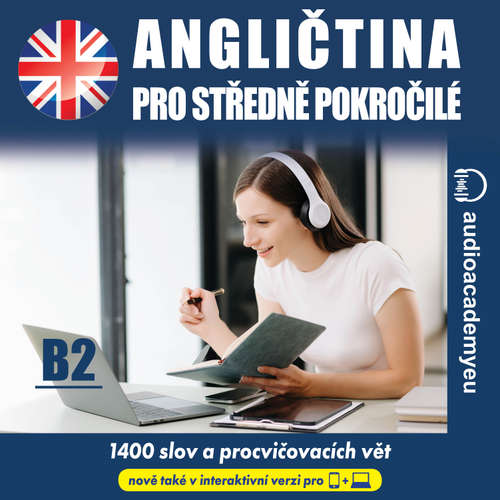 Audiokniha Angličtina pro pokročilé B2 - Tomas Dvoracek - Alena Sasínová