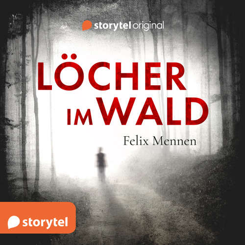 Hoerbuch Löcher im Wald - Felix Mennen - Matthias Lühn