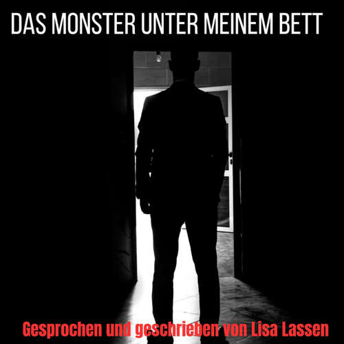 Hoerbuch Das Monster unter meinem Bett - Lisa Lassen - Lisa Lassen