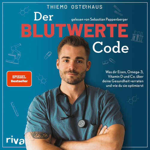 Hoerbuch Der Blutwerte-Code - Thiemo Osterhaus - Sebastian Pappenberger
