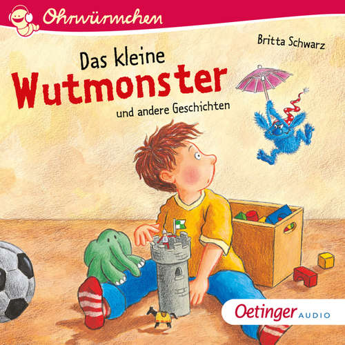 Hoerbuch Das kleine Wutmonster und andere Geschichten - Britta Schwarz - Ursula Illert