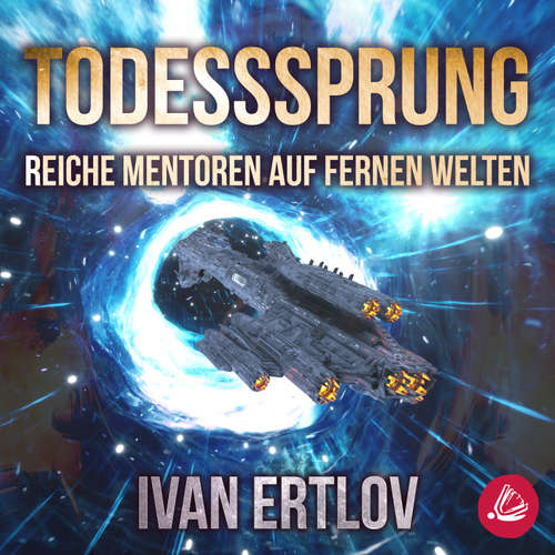 Hoerbuch Todessprung: Reiche Mentoren auf fernen Welten (Avatar Reihe 2) - Ivan Ertlov - Felix Holm