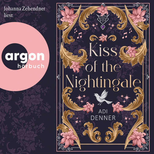 Hoerbuch Kiss of the Nightingale - Adi Denner - Johanna Zehendner