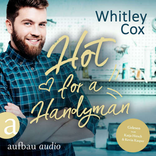 Hoerbuch Hot for a Handyman - Single Moms of Seattle, Band 3 - Whitley Cox - Kevin Kasper