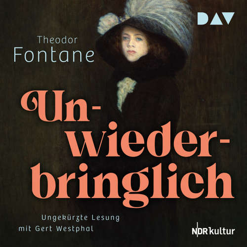 Hoerbuch Unwiederbringlich - Theodor Fontane - Gert Westphal