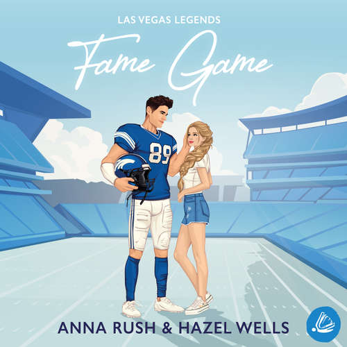 Hoerbuch Fame Game - Anna Rush - Erin A. Main