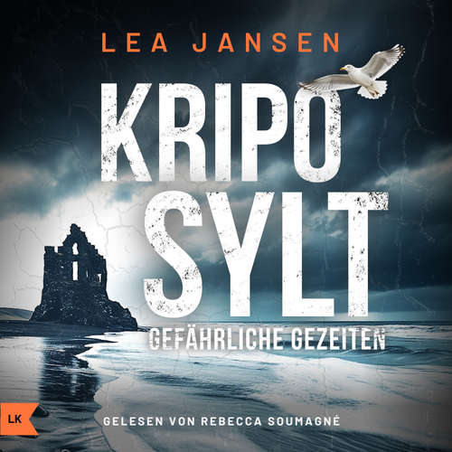 Hoerbuch KRIPO SYLT - Gefährliche Gezeiten - Lea Jansen - Rebecca Soumagné