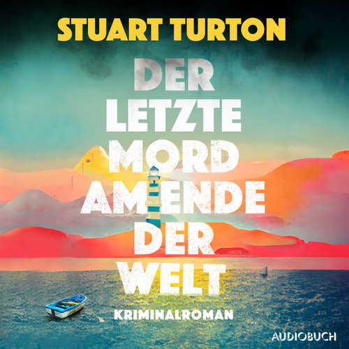 Hoerbuch Der letzte Mord am Ende der Welt - Stuart Turton - Astrid Schulz
