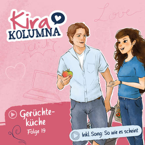 Hoerbuch Kira Kolumna, Folge 19: Gerüchteküche - Matthias von Bornstädt - Yvonne Greitzke