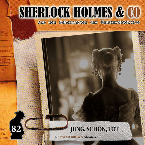 Hoerbuch Sherlock Holmes & Co, Folge 82: Jung, schön, tot - Silke Walter - Douglas Welbat