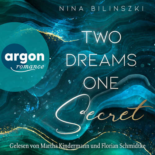Hoerbuch Two Dreams, One Secret - Nina Bilinszki - Martha Kindermann