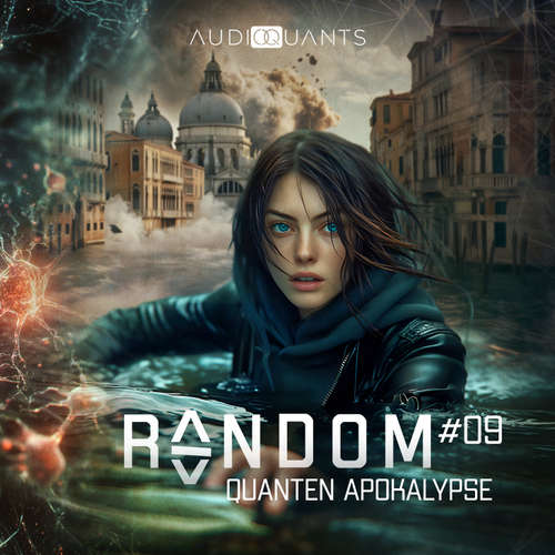 Hoerbuch Folge 9: Quanten-Apokalypse (Random) - Roman Klink - Anne Düe