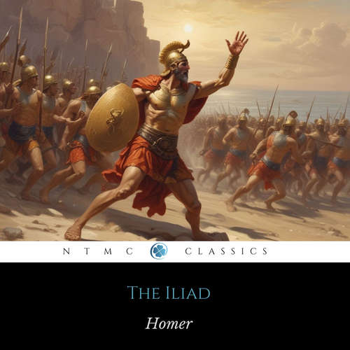 Audiobook The Iliad - Homer - Joey Clark