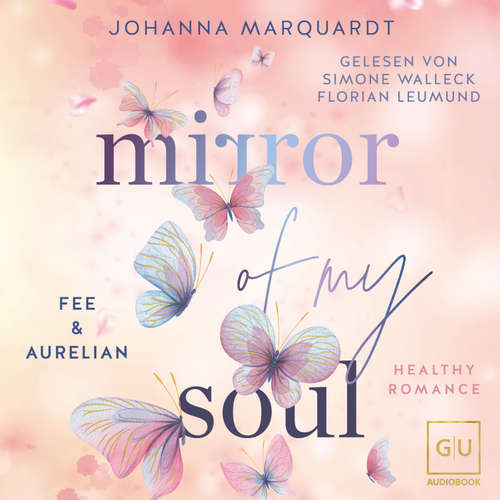 Hoerbuch Mirror Of My Soul. Fee & Aurelian - Johanna Marquardt - Simone Walleck
