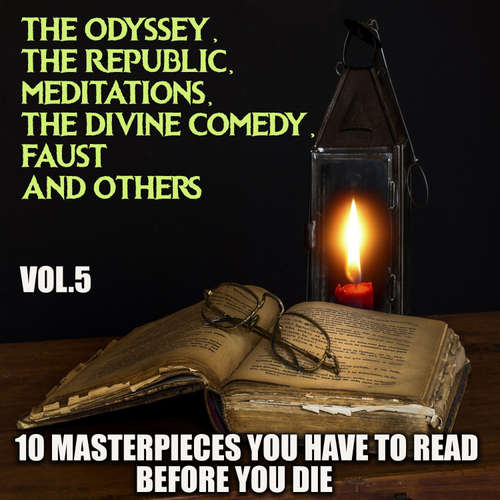 Audiobook 10 Masterpieces You Have to Read Before You Die, Vol.5 - Homer - Peter Coates