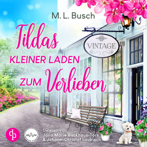 Hoerbuch Tildas kleiner Laden zum Verlieben - M.L. Busch - Jana Marie Backhaus-Tors