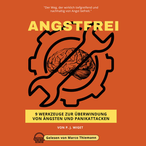 Hoerbuch ANGSTFREI - P. J. Wiget - Marco Thiemann