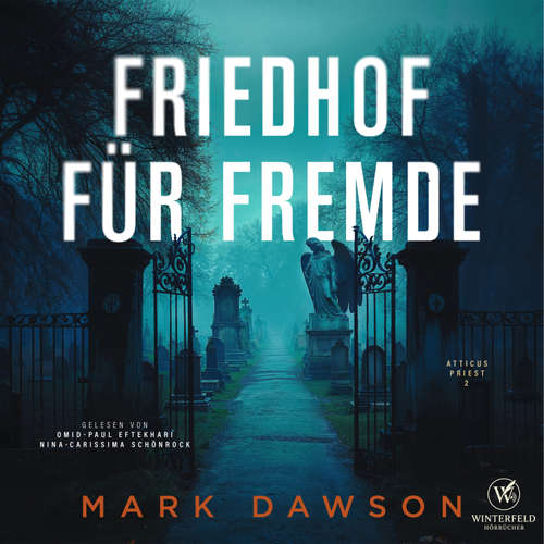 Hoerbuch Friedhof für Fremde - Mark Dawson - Omid-Paul Eftekhari