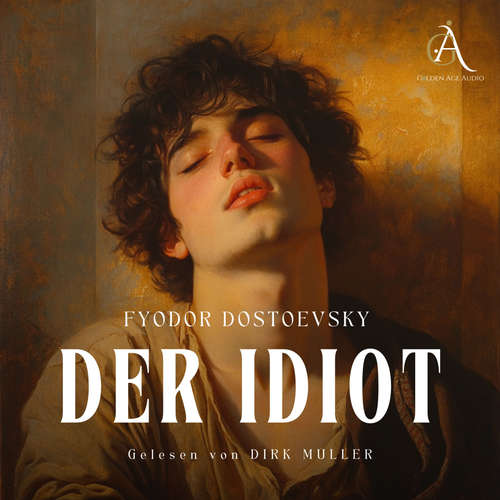 Hoerbuch Der Idiot - Hörbuch - Fyodor Dostoevsky - Dirk Müller
