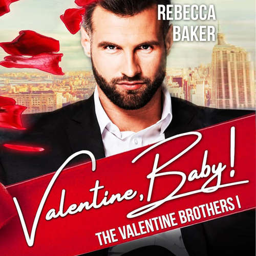 Audiobook Valentine, Baby! - Rebecca Baker - Maya Black