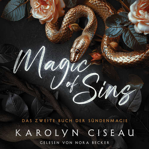 Hoerbuch Magic of Sins 2 - Romantasy Hörbuch - Karolyn Ciseau - Nora Becker