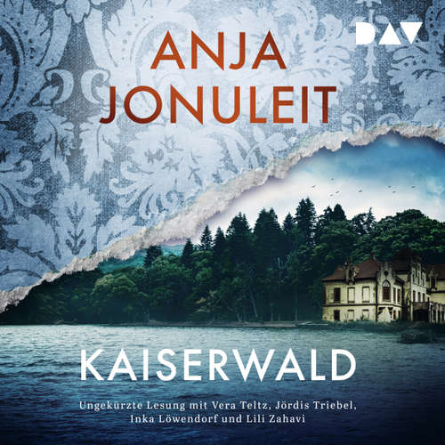 Hoerbuch Kaiserwald - Kaiserwald, Band 1 - Anja Jonuleit - Vera Teltz