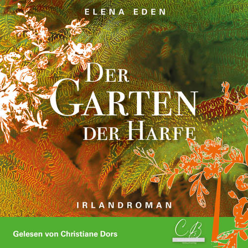 Hoerbuch Der Garten der Harfe - Elena Eden - Christiane Dors