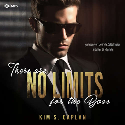Hoerbuch There are no Limits for the Boss - Billionaires and Bosses, Band 1 - Kim S. Caplan - Belinda Zettelmeier