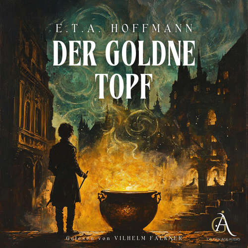Hoerbuch Der goldne Topf - E.T.A. Hoffmann - Vilhelm Falkner
