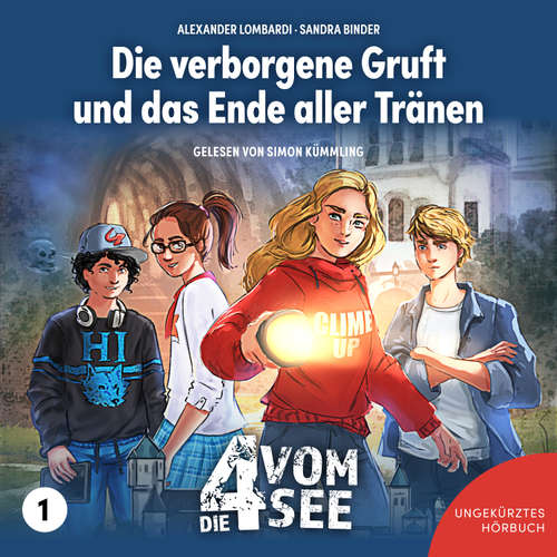 Hoerbuch Die verborgene Gruft und das Ende aller Tränen - Alexander Lombardi - Simon Kümmling