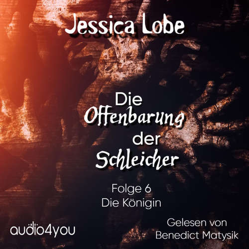Hoerbuch Die Offenbarung der Schleicher - Folge 6 - Jessica Lobe - Nordan Dreamy