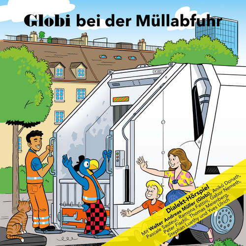 Hoerbuch Globi bei der Müllabfuhr - Walter Andreas Müller - Stephan Luethy