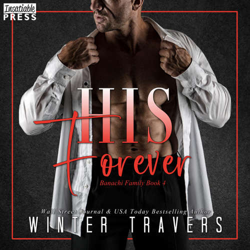 Audiobook His Forever - Banachi Family, Book 4 - Winter Travers - Verla Bond