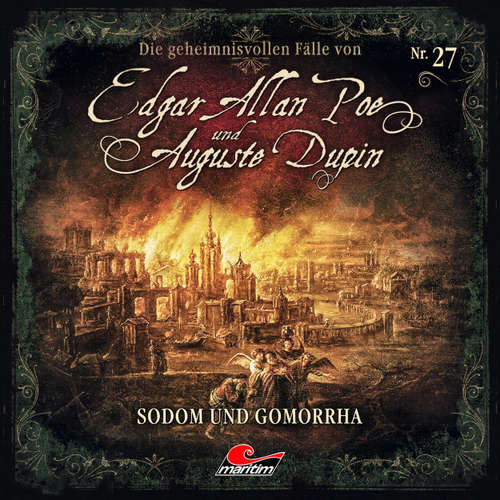 Hoerbuch Edgar Allan Poe & Auguste Dupin, Folge 27: Sodom und Gomorrha - Markus Duschek - Douglas Welbat
