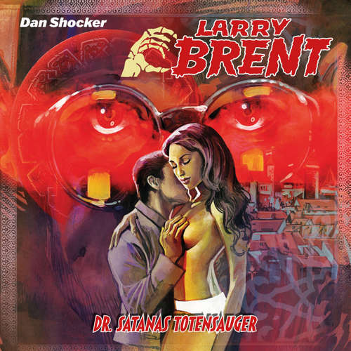 Hoerbuch Larry Brent, Folge 58: Dr. Satanas, Totensauger - Jake Renson - Nils Weyland