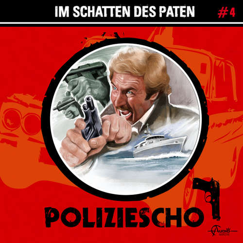 Hoerbuch Poliziescho, Folge 4: Im Schatten des Paten - Markus Duschek - Milton Welsh