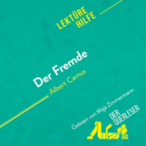 Hoerbuch Der Fremde von Albert Camus (Lektürehilfe) - Pierre Weber - Maja Zimmermann