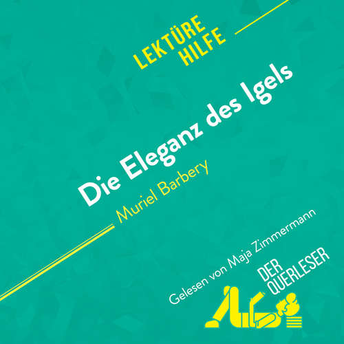 Hoerbuch Die Eleganz des Igels von Muriel Barbery (Lektürehilfe) - Isabelle Defossa - Maja Zimmermann