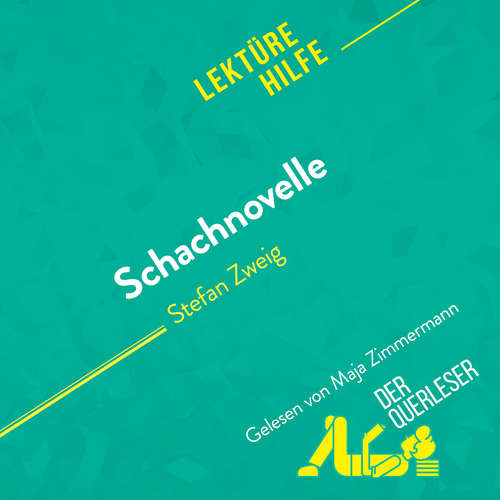 Hoerbuch Schachnovelle von Stefan Zweig (Lektürehilfe) - Delphine Leloup - Maja Zimmermann