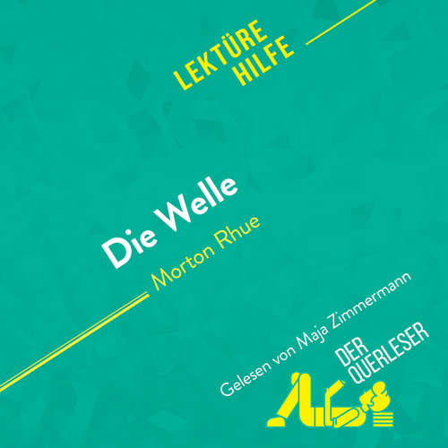 Hoerbuch Die Welle von Morton Rhue (Lektürehilfe) - Nathalie Roland - Maja Zimmermann
