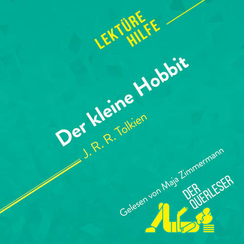 Hoerbuch Der kleine Hobbit von J. R. R. Tolkien (Lektürehilfe) - Hadrien Seret - Maja Zimmermann