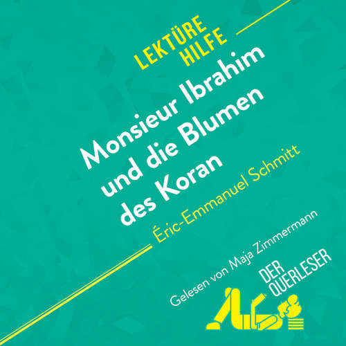 Hoerbuch Monsieur Ibrahim und die Blumen des Koran von Éric-Emmanuel Schmitt (Lektürehilfe) - Fabienne Durcy - Maja Zimmermann
