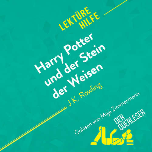 Hoerbuch Harry Potter und der Stein der Weisen von J K. Rowling (Lektürehilfe) - Youri Panneel - Maja Zimmermann