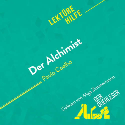 Hoerbuch Der Alchimist von Paulo Coelho (Lektürehilfe) - Nadège Nicolas - Maja Zimmermann