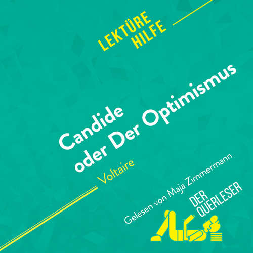 Hoerbuch Candide oder Der Optimismus von Voltaire (Lektürehilfe) - Guillaume Peris - Maja Zimmermann