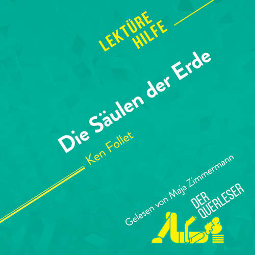 Hoerbuch Die Säulen der Erde von Ken Follet (Lektürehilfe) - Marie-Charlotte Schneider - Maja Zimmermann