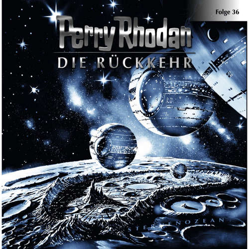 Hoerbuch Perry Rhodan, Folge 36: Die Rückkehr - Perry Rhodan - Volker Lechtenbrink