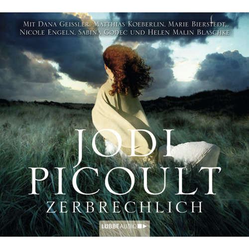 Hoerbuch Zerbrechlich - Jodi Picoult - Nicole Engeln