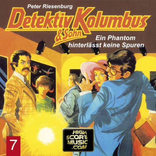 Hoerbuch Detektiv Kolumbus & Sohn, Folge 7: Ein Phantom hinterlässt keine Spuren - Peter Riesenburg - Mark Seidenberg Hoerbuch Detektiv Kolumbus & Sohn, Folge 7: Ein Phantom hinterlässt keine Spuren - Peter Riesenburg - Mark Seidenberg