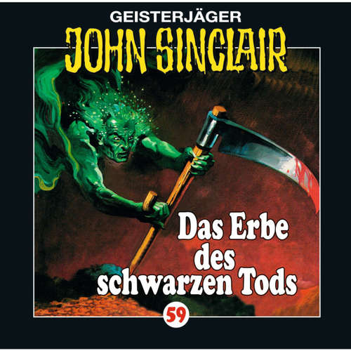 Hoerbuch John Sinclair, Folge 59: Das Erbe des Schwarzen Tods - Jason Dark - Joachim Kerzel Hoerbuch John Sinclair, Folge 59: Das Erbe des Schwarzen Tods - Jason Dark - Joachim Kerzel